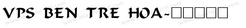 VPS Ben Tre Hoa字体转换